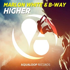 MARLON WHITE & B-WAY - HIGHER